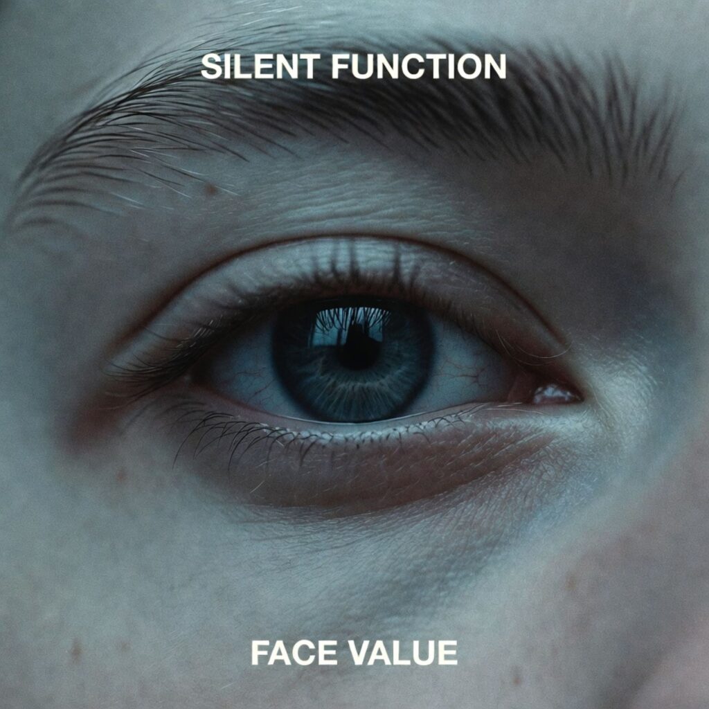 Silent Function - Face Value