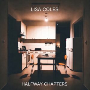 Lisa Coles - Halfway Chapters